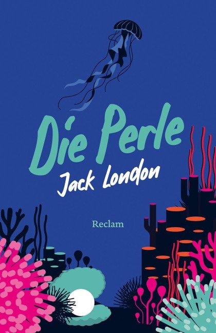 Die Perle. Erzählungen - Jack London