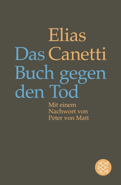 Das Buch gegen den Tod - Elias Canetti