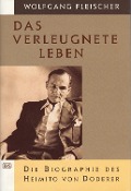 Cover-Bild zum Titel 'Das verleugnete Leben' von 'Wolfgang Fleischer'