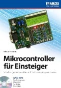 Mikrocontroller für Einsteiger - Michael Hofmann