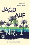 Cover-Bild zum Titel 'Jagd auf die Nr. 1' von 'André Milewski'