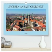 Cover-Bild zum Titel 'SACHSEN ANHALT GEDROHNT 2027 (hochwertiger Premium Wandkalender 2027 DIN A2 quer), Kunstdruck in Hochglanz' von 'Steffen Schellhorn'