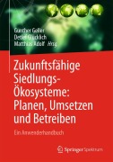 Cover-Bild zum Titel 'Zukunftsfähige Siedlungsökosysteme' von ''