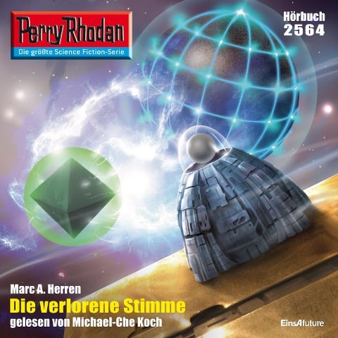 Perry Rhodan 2564: Die verlorene Stimme - Marc A. Herren
