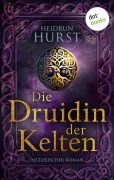 Cover-Bild zum Titel 'Die Druidin der Kelten' von 'Heidrun Hurst'