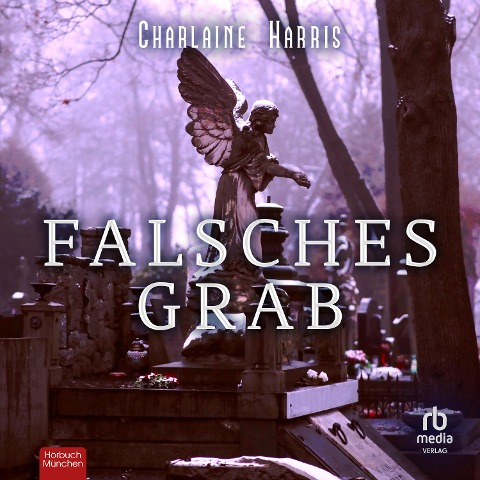 Falsches Grab - Charlaine Harris