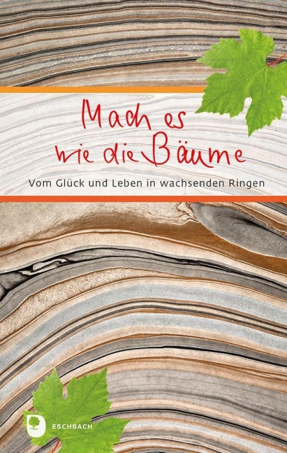 Mach es wie die Bäume - 