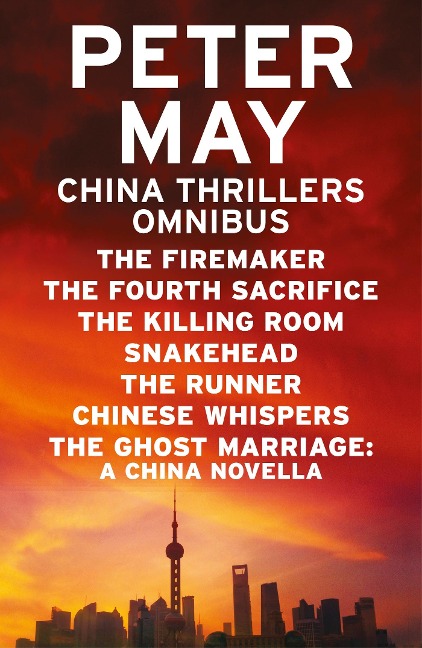 China Thrillers Omnibus - Peter May