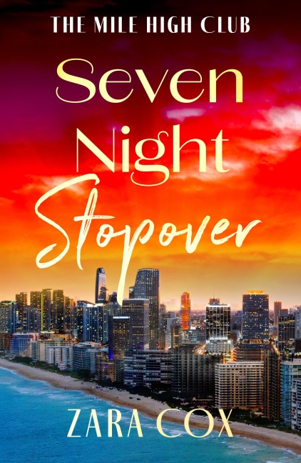 Seven Night Stopover - Zara Cox