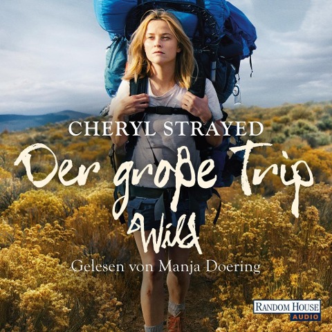 Der große Trip - Cheryl Strayed