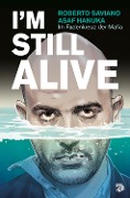 I'm Still Alive - Roberto Saviano