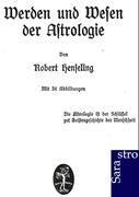 Werden und Wesen der Astrologie - Robert Henseling