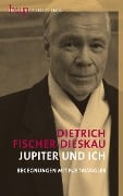 Cover-Bild zum Titel 'Jupiter und ich' von 'Dietrich Fischer-Dieskau'