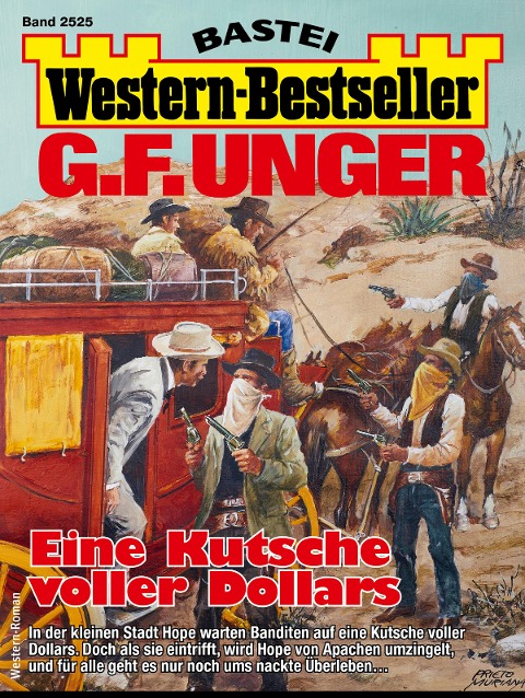 G. F. Unger Western-Bestseller 2525 - G. F. Unger