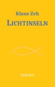 Cover-Bild zum Titel 'Lichtinseln' von 'Klaus Zeh'