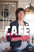 Cover-Bild zum Titel 'Café Mélange' von 'Bianka Bleier'
