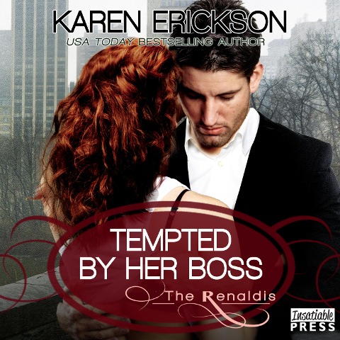 Tempted by Her Boss - Karen Erickson