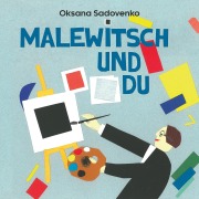 Cover-Bild zum Titel 'Malewitsch und du / HC' von 'Oksana Sadovenko'