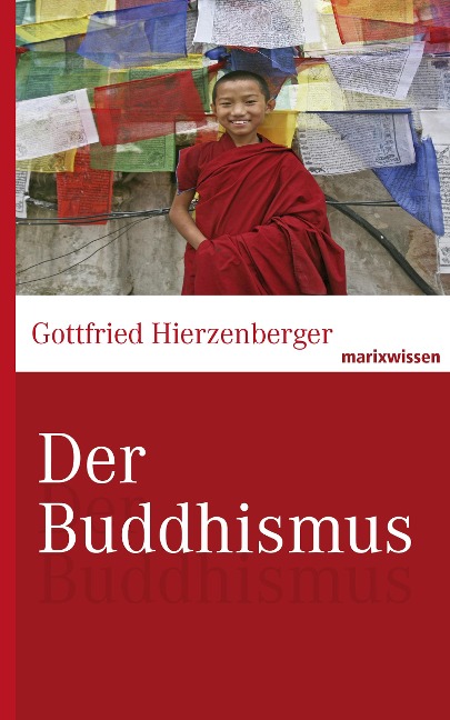 Der Buddhismus - Gottfried Hierzenberger