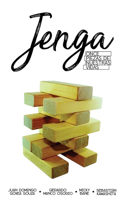 Jenga - Gerardo Manco Osorio, Micky Bane