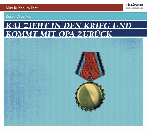 Kai zieht in den Krieg und kommt mir Opa zurück - Zoran Drvenkar