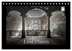 Lost Places - vergessene orte vergessener glanz (Tischkalender 2026 DIN A5 quer), CALVENDO Monatskalender - Oliver Jerneizig