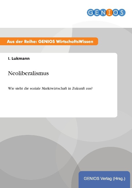Neoliberalismus - I. Lukmann