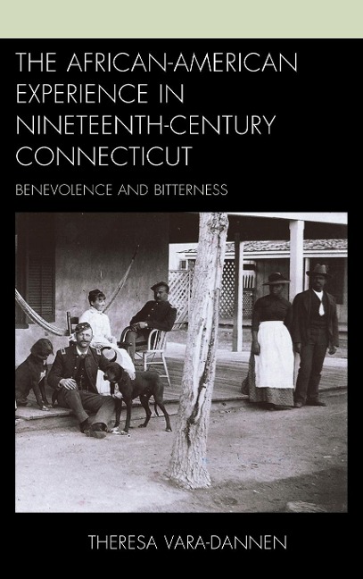 African-American Experience in Nineteenth-Century Connecticut - Theresa Vara-Dannen