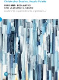 Cover-Bild zum Titel 'Dirigenti scolastici che lasciano il segno' von 'Christopher Bezzina, Angelo Paletta'