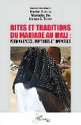 Cover-Bild zum Titel 'Rites et traditions du mariage au Mali' von 'Dembele, Dia, Traore'
