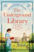 Cover-Bild zum Titel 'The Underground Library' von 'Jennifer Ryan'