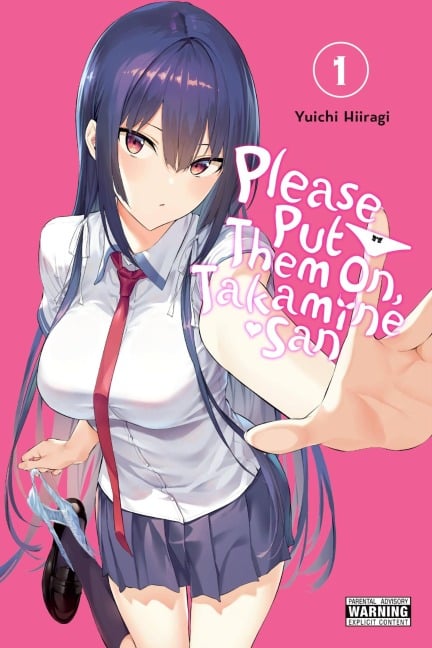 Please Put Them On, Takamine-San, Vol. 1 - Yuichi Hiiragi