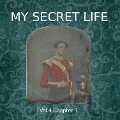 Cover-Bild zum Titel 'My Secret Life, Vol. 4 Chapter 7' von 'Dominic Crawford Collins, Dominic Crawford Collins'