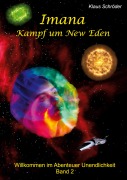 Cover-Bild zum Titel 'Imana - Kampf um New Eden' von 'Klaus Schröder'