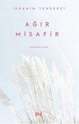 Cover-Bild zum Titel 'Agir Misafir' von 'Ibrahim Tenekeci'