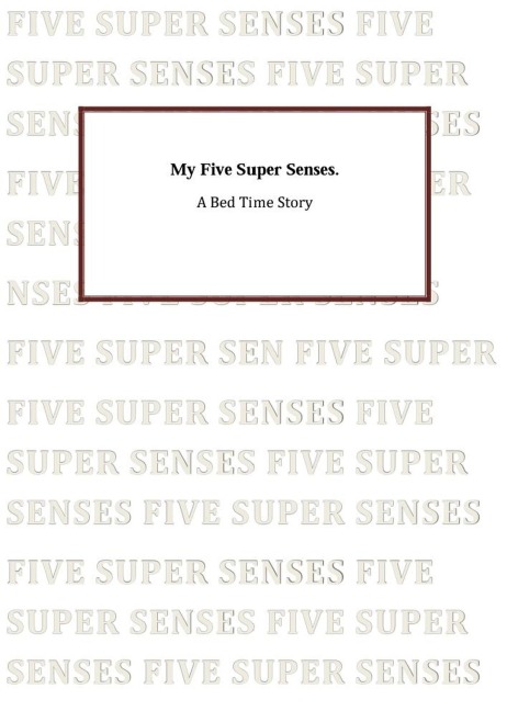 My Five Super Senses. - Asem