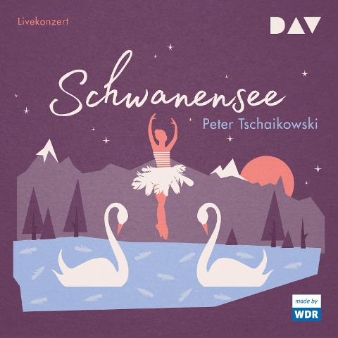 Schwanensee - Peter Tschaikowski