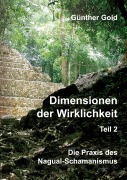 Cover-Bild zum Titel 'Dimensionen der Wirklichkeit - Teil 2' von 'Günther Gold'