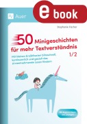 Cover-Bild zum Titel '50 Minigeschichten für mehr Textverständnis 1-2' von ''