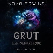 Cover-Bild zum Titel 'Grut, der Gefühllose' von 'Nova Edwins'