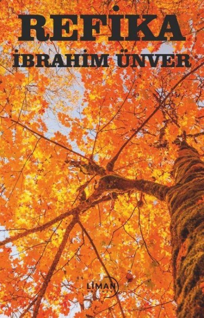 Refika - Ibrahim Ünver