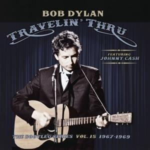 Travelin' Thru,1967-1969:The Bootleg Series V.15 - Bob Dylan