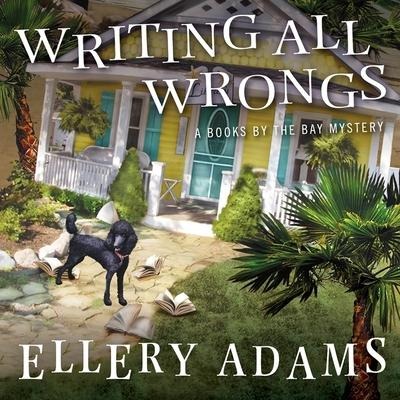 Writing All Wrongs Lib/E - Ellery Adams