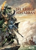 Die Kriege von Arran. Band 3 - Nicolas Jarry, Kyko Duarte