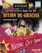 Cover-Bild zum Titel 'La Verdadera Historia de Acción de Gracias (the Real History of Thanksgiving)' von 'Cayla Bellanger Degroat'