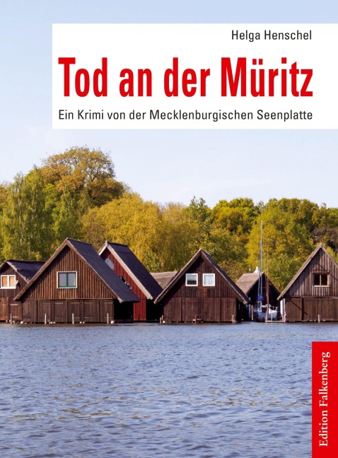 Tod an der Müritz - Helga Henschel