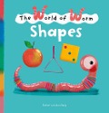 Cover-Bild zum Titel 'The World of Worm. Shapes' von 'Esther Van Den Berg'