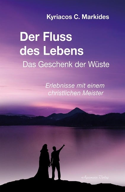 Der Fluss des Lebens - Kyriacos C. Markides