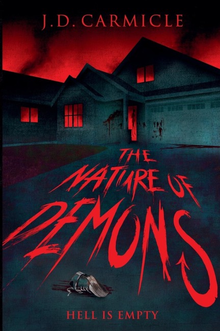 The Nature of Demons - J. D. Carmicle
