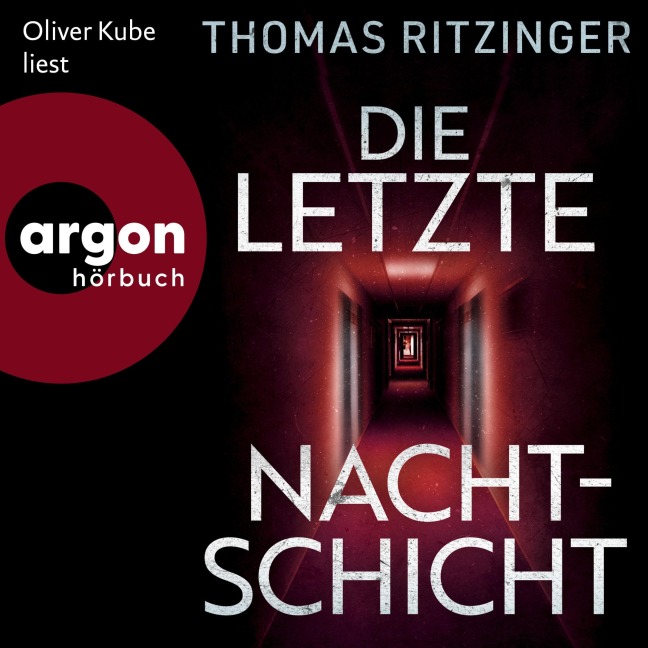 Die letzte Nachtschicht - Thomas Ritzinger